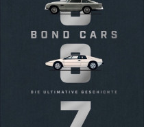 Bond Cars: Alle 160 Autos von 007 in einem Band Bond Cars: Alle 160 Autos von 007 in einem Band