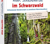 Buchtipp „Wilde Wasserfälle und Schluchten im Schwarzwald“ Buchtipp „Wilde Wasserfälle und Schluchten im Schwarzwald“