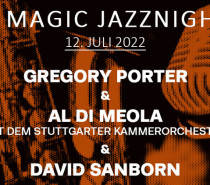 JAZZOPEN 2022 – A Magic Jazznight auf dem Schlossplatz: Porter, Di Meola, Sanborn