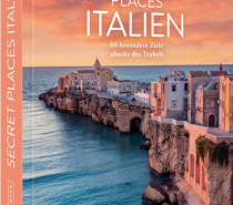 Buchtipp: „Secret Places Italien“ Buchtipp: „Secret Places Italien“
