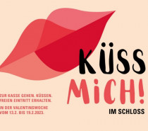 Es wird wieder geküsst: Valentinsaktion „Küss mich! Im Schloss“ vom 13. bis 19. Februar
