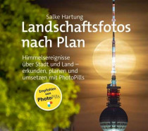 Fotobuch-Tipp: „Landschaftsfotos nach Plan“