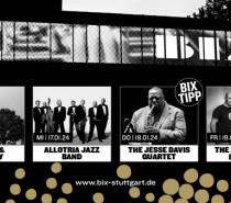 Ohne BIX ist alles nichts: Neues und die aktuellen Konzerte und Veranstaltungen im BIX Jazzclub