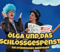 Familien-Show „Ölga und das Schlossgespenst“ im Friedrichsbau-Varieté: 2 x 2 Karten zu gewinnen! Familien-Show „Ölga und das Schlossgespenst“ im Friedrichsbau-Varieté: 2 x 2 Karten zu gewinnen!
